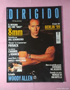 Cinema: Magazine DIRIGIDO 277 - Nicolas Cage / Joel Schumacher / Woody Allen / Claude Chabrol